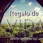 la vida te regala cosas